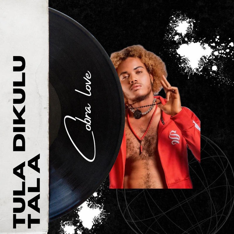 Pochette COBRA LOVE 7éme - Tula Dikulu Tala